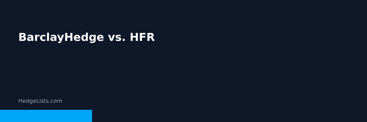 BarclayHedge vs HFR hedge fund database comparison